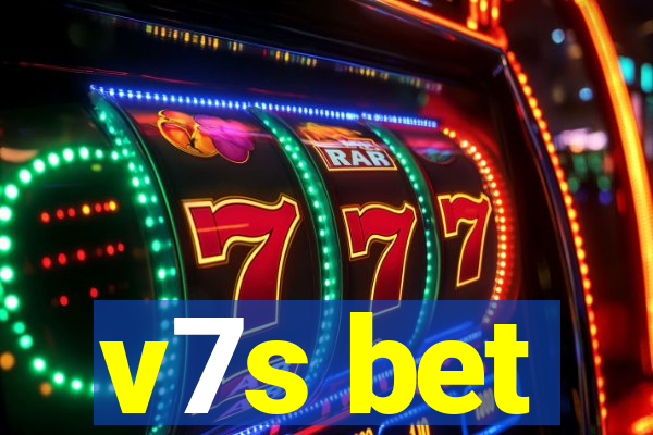 v7s bet